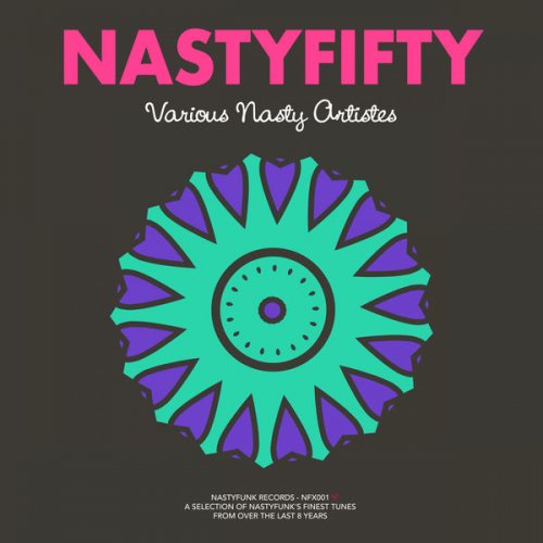 Various Artists - Nastyfifty (2019)