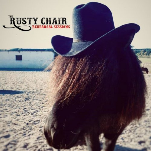 The Rusty Chair - Rehearsal Sessions (2019)