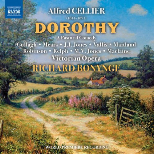 Majella Cullagh, John Ieuan Jones, Richard Bonynge, Victorian Opera Orchestra, Edward Robinson - Cellier: Dorothy (2019) [Hi-Res]