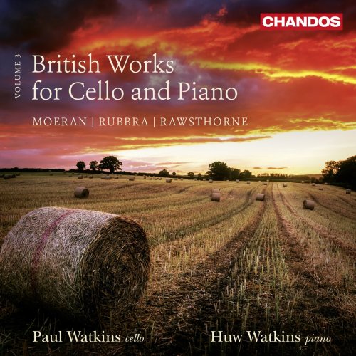Paul Watkins & Huw Watkins - British Works for Cello & Piano, Vol. 3 (2014) [Hi-Res]