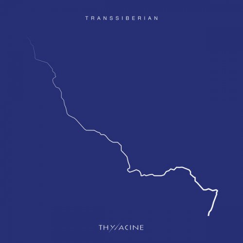 Thylacine - Transsiberian (Deluxe Edition) (2015) [Hi-Res]
