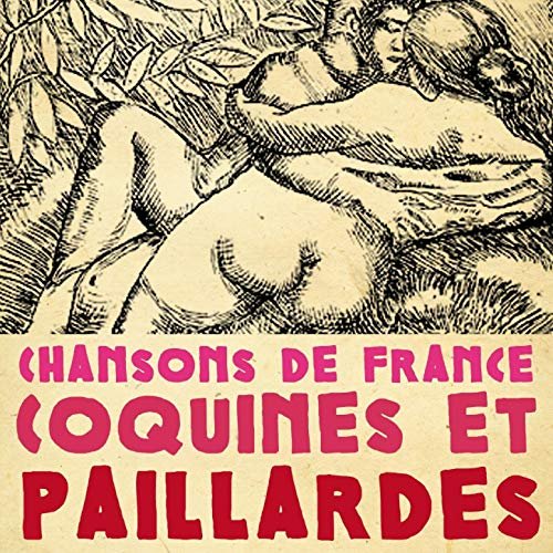 VA - Chansons de France coquines et paillardes (2009)