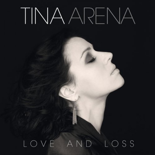 Tina Arena - Love And Loss (2015)