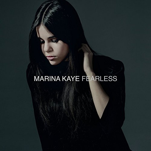 Marina Kaye - Fearless (2015)