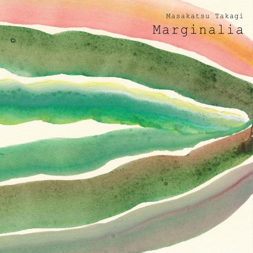 Masakatsu Takagi - Marginalia (2018) [Hi-Res]