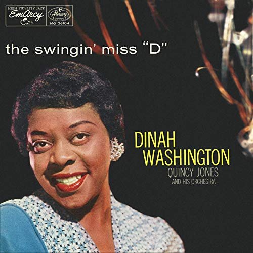 Dinah Washington - The Swingin' Miss "D" (1956/1998/2019)