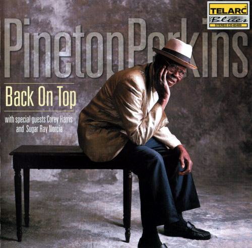 Pinetop Perkins - Back on Top (2000) Lossless