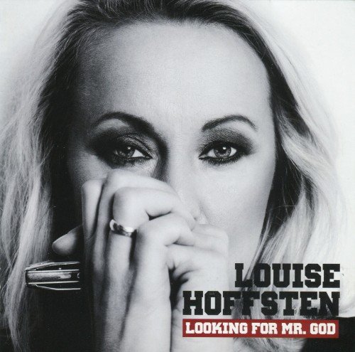 Louise Hoffsten - Looking for Mr. God (2012) FLAC