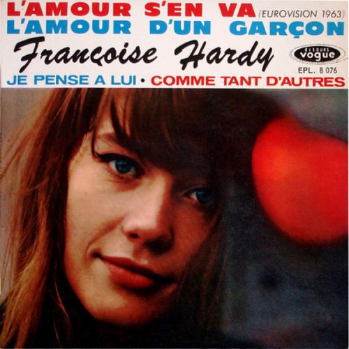 Françoise Hardy - L'amour S'en Va (1963/2019)