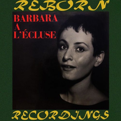 Barbara - Barbara À L'écluse (HD Remastered) (2019)