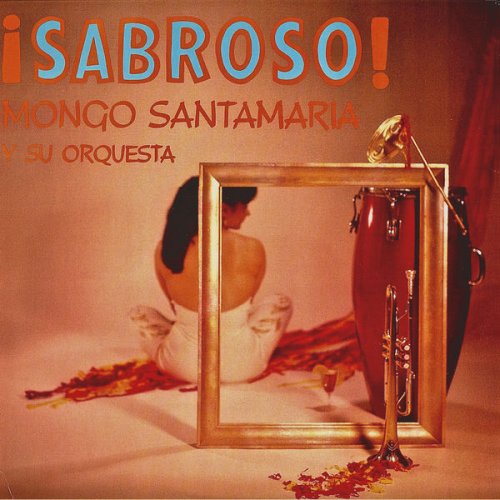 Mongo Santamaria - Sabroso! (2018) [Hi-Res]