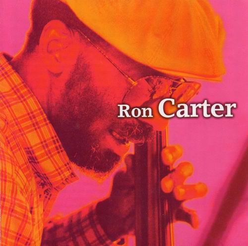 Ron Carter - Guitar & Bass (2004)