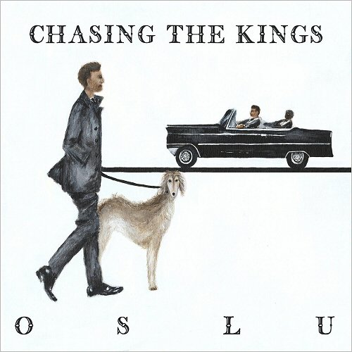 O S L U - Chasing The Kings (2019)