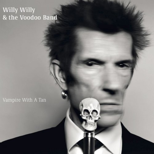 Willy Willy & The Voodoo Band - Vampire With a Tan (2018)