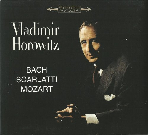 Vladimir Horowitz - Bach, Scarlatti & Mozart (2003)