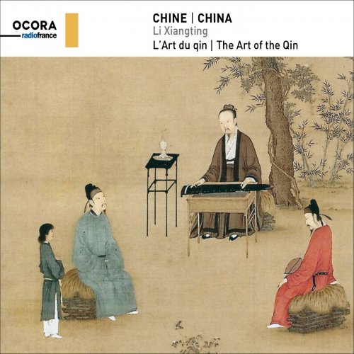 Li Xiangting - Chine, L'art Du Qin (The Art of the Qin) (2018)
