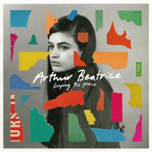 Arthur Beatrice - Keeping The Peace (2016) Hi-Res