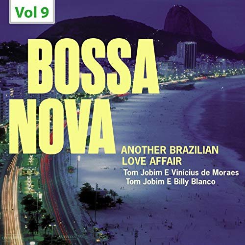 Tom Jobim, E Billy Blanco & Sinfonia Do Rio De Janeiro - Bossa Nova. Another Brazilian Love Affair, Vol. 9 (2017)