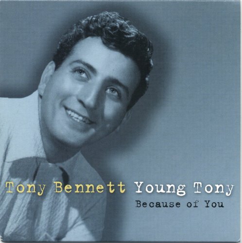 Tony Bennett - Young Tony (4CD Box Set) (2007)