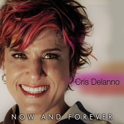 Cris Delanno - Now and Forever (2017)