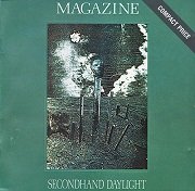 Magazine - Secondhand Daylight (Reissue) (1979/1988)