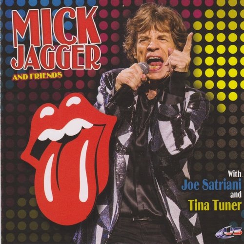 Mick Jagger - Mick Jagger and Friends (2006)