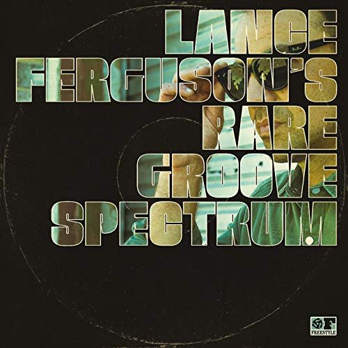 Lance Ferguson - Rare Groove Spectrum (2019)