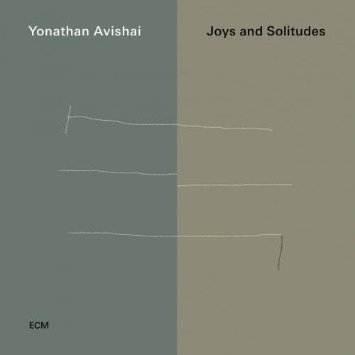 Yonathan Avishai - Joys And Solitudes (2019) [Hi-Res]