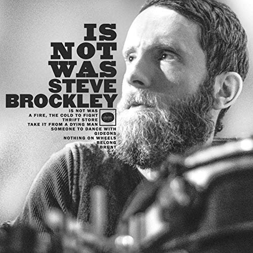 Steve Brockley - Is Not Was (2019)