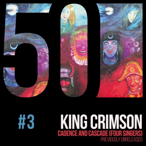 King Crimson - Cadence and Cascade (KC50, Vol. 3) (2019) [Hi-Res]