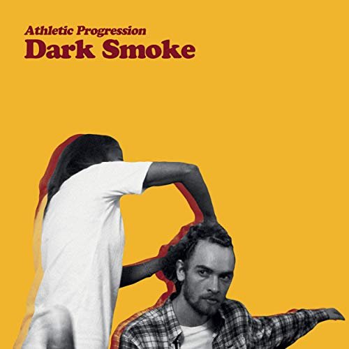 Athletic Progression - Dark Smoke (2019)