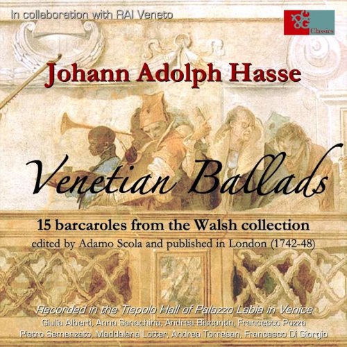 Giulia Alberti - Johann Adolph Hasse: Venetian Ballads (2019)