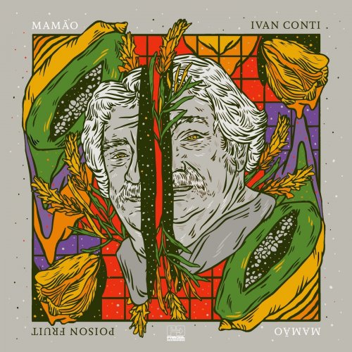 Ivan Conti - Poison Fruit (2019)