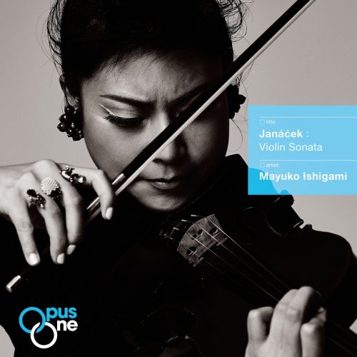 Mayuko Ishigami - Leoš Janáček: Violin Sonata (2019)
