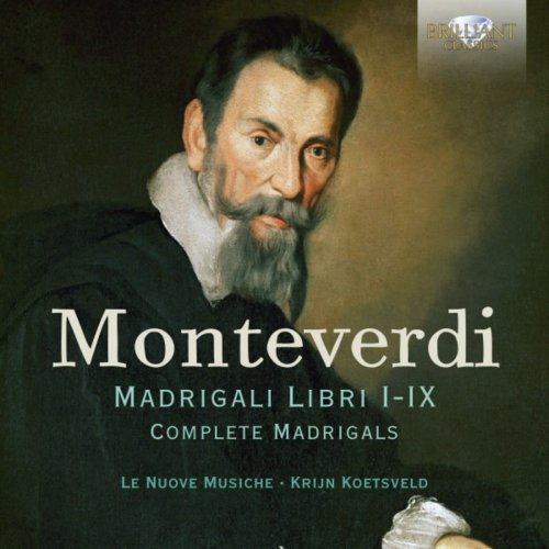 Le Nuove Musiche & Krijn Koetsveld - Monteverdi: Madrigali Libri I-IX (2019)