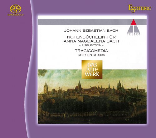 Stephen Stubbs - Bach: Notenbüchilein Für Anna Magdalena Bach (2012) [SACD]