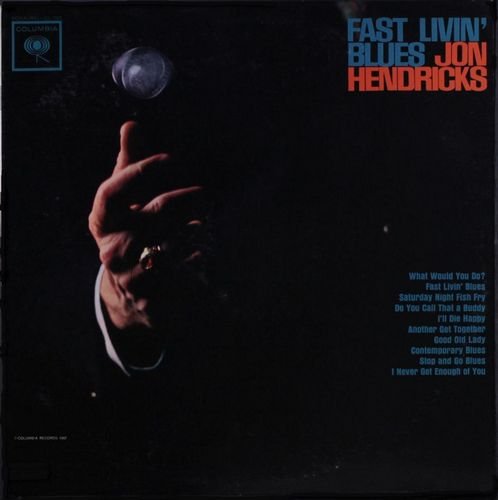 Jon Hendricks - Fast Livin' Blues (1962) [Vinyl]