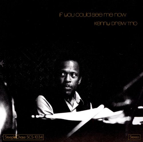 Kenny Drew Trio - If You Could See Me Now (1974) [Vinil 24-96]