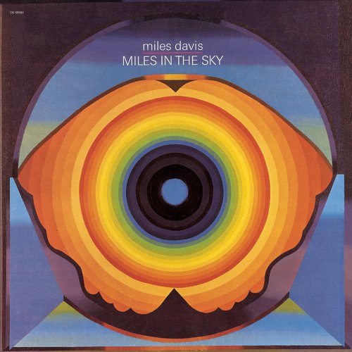 Miles Davis - Miles in the Sky (1968/2019) [Hi-Res]