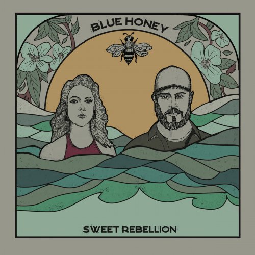 Blue Honey - Sweet Rebellion (2019)