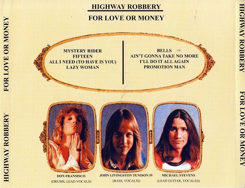 Highway Robbery - For Love Or Money (Reissue) (1972/1998)