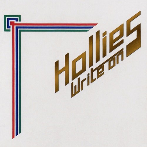 Hollies - Write On (Reissue, Remastered) (1976/1999)