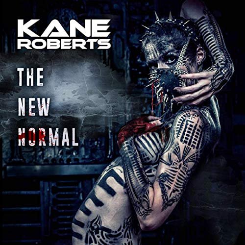 Kane Roberts - The New Normal (2019)