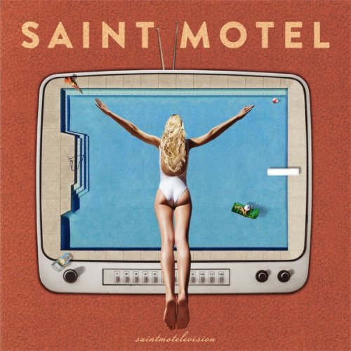 Saint Motel - saintmotelevision (2016) [Hi-Res]