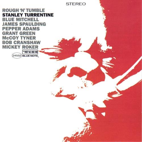Stanley Turrentine - Rough 'N' Tumble (1966) 320 kbps