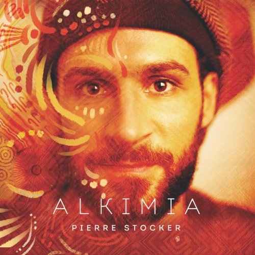 Pierre Stocker - Alkimia (2017) [Hi-Res]