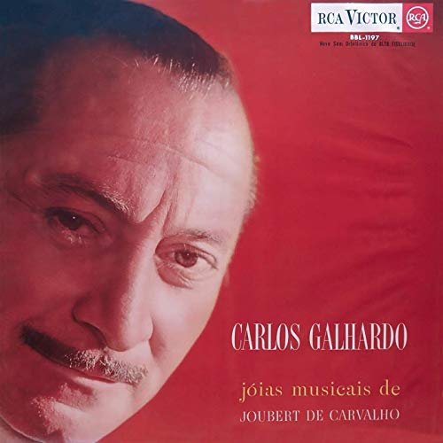 Carlos Galhardo - Jóias Musicais de Joubert de Carvalho (2019)