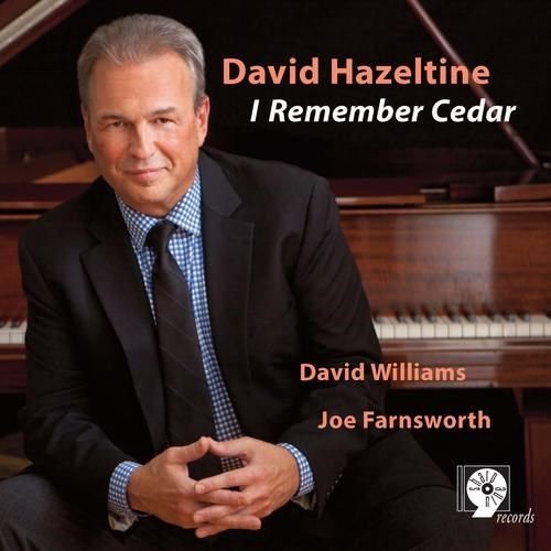 David Hazeltine - I Remember Cedar (2014) FLAC