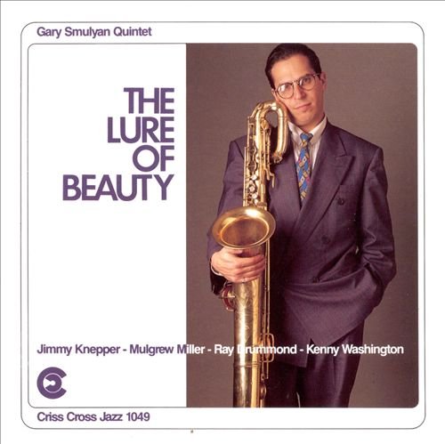 Gary Smulyan - The Lure of Beauty (1991)
