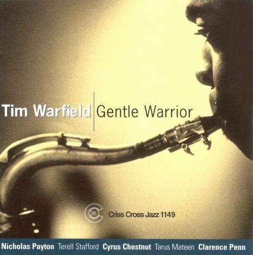 Tim Warfield - Gentle Warrior (1998) CD Rip